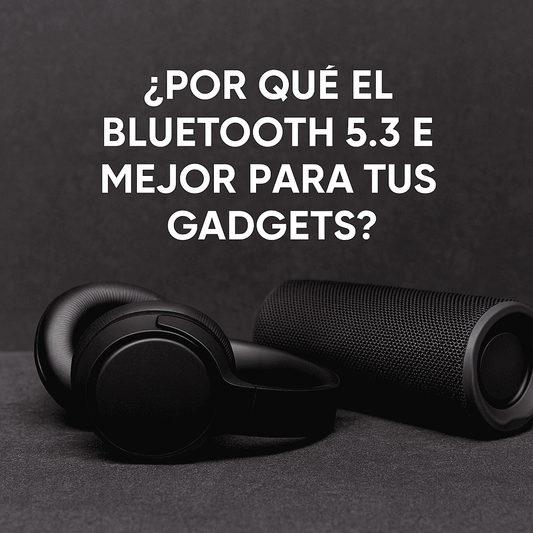 Conoce las mejoras que trae Bluetooth 5.3 en audífonos, parlantes y más. Mejora en batería, estabilidad y calidad de audio para tus dispositivos.