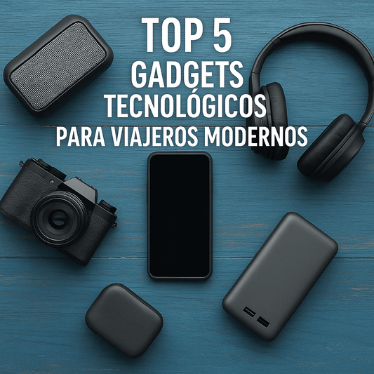 Top 5 Gadgets Tecnológicos para Viajeros Modernos en 2025