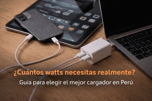 ¿Cuántos watts necesitas realmente? Guía real de cargadores para celular, tablet y laptop en Perú