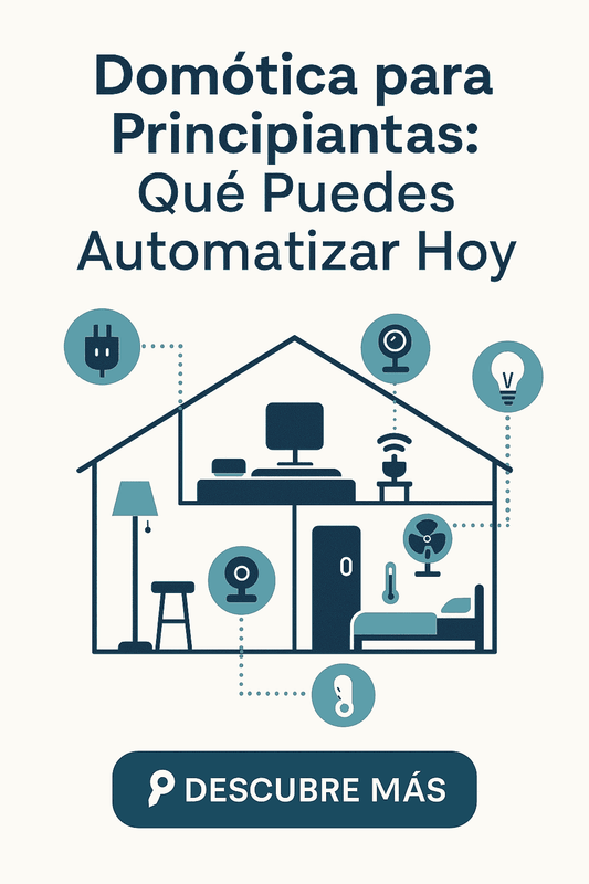 Aprende qué dispositivos inteligentes puedes instalar hoy para mejorar tu hogar. Desde luces hasta enchufes, sin gastar de más.