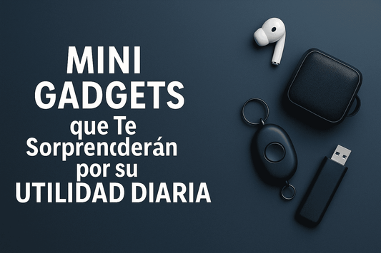 Mini Gadgets Tecnológicos que Sorprenden por su Utilidad Diaria