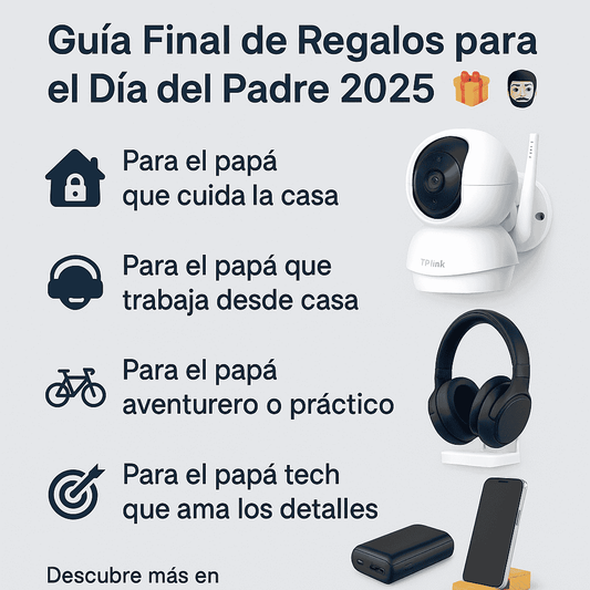 Regalos Día del Padre 2025: Tecnología con Sentido