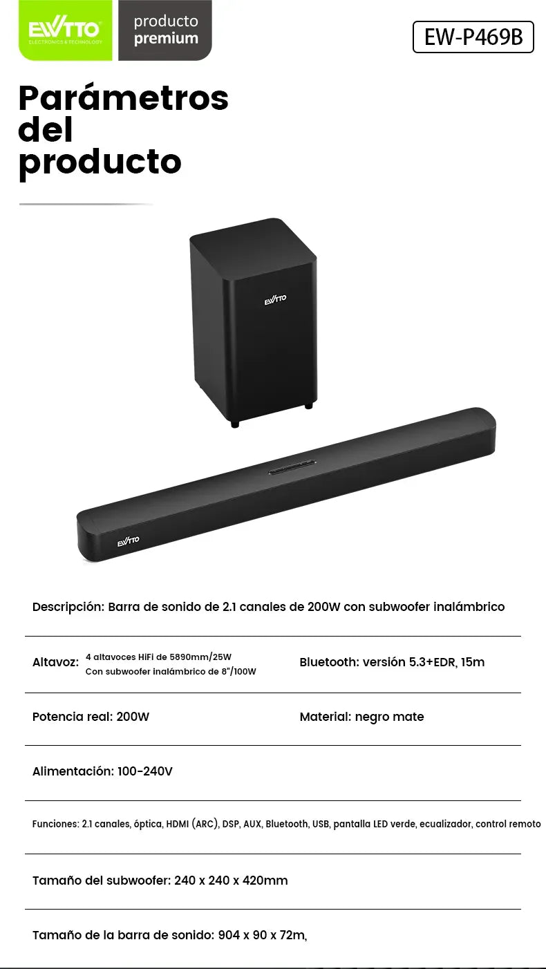 Barra de sonido EW-P469B 2.1CH con 200W y subwoofer inalámbrico de 8”. Control remoto completo y conectividad múltiple. Mejora tu TV en minutos.